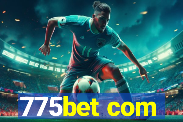 775bet com
